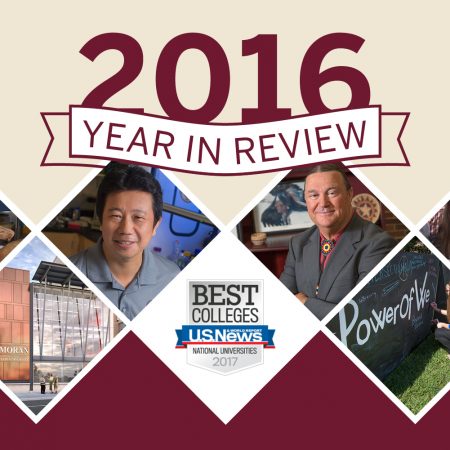 2016 was an extraordinary year for Florida State University. Pictured: (top) Assistant Professor Jessi Halligan, Professor Hengli Tang, Professor John Lowe, IMS students Nande DeGraff, Isabella Canut. (Bottom) Rendering of the new FSU Jim Moran Building, U.S. News & World Report Best Colleges, #PowerOfWe campaign.