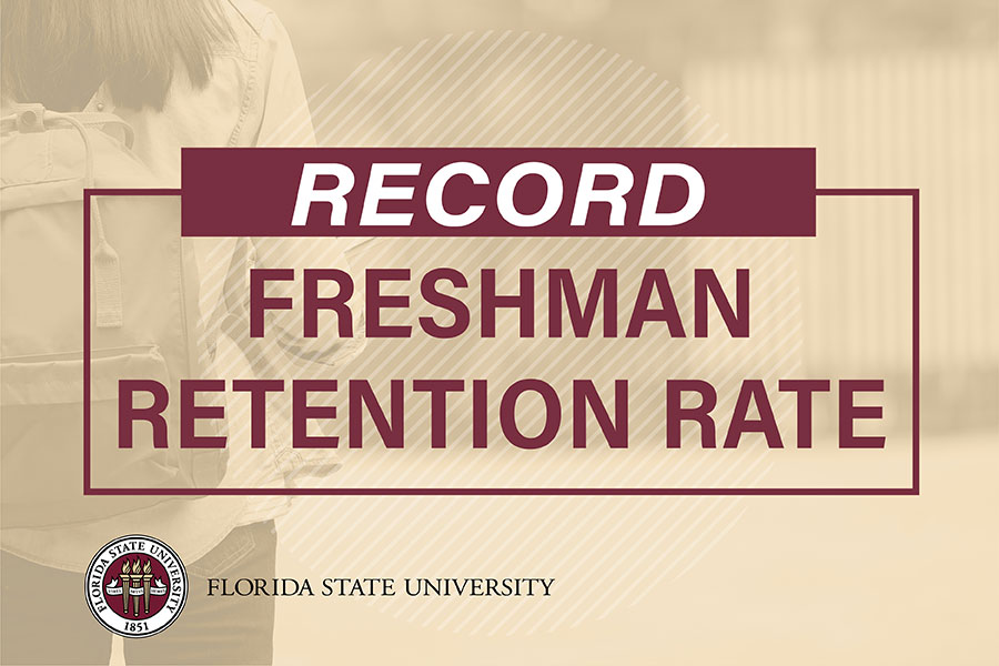 Record Freshman Retention Rate - Florida State University