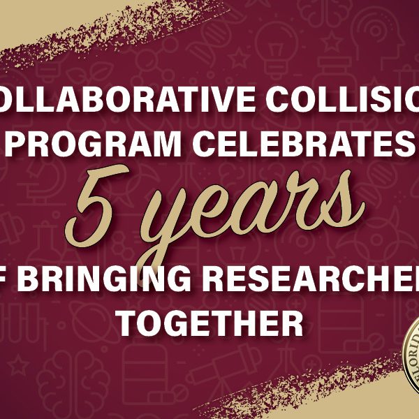 The Collaborative Collision program has helped bring together researchers from across Florida State University.