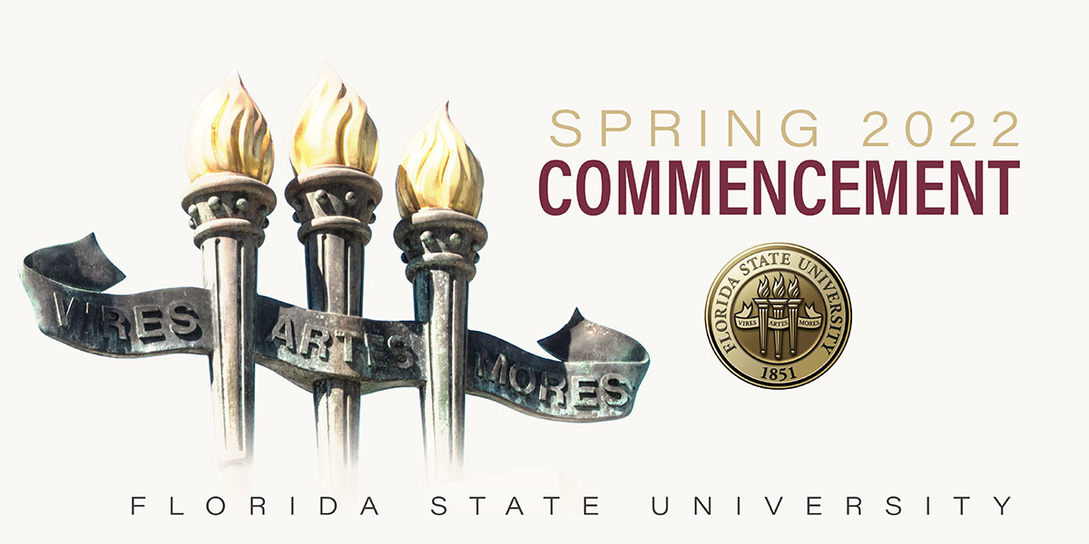 FSU to hold five Spring 2022 commencement ceremonies - Florida State University News