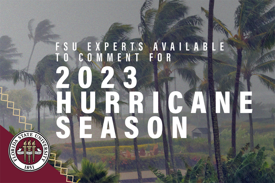 FSU faculty available to comment for 2023 hurricane season Florida