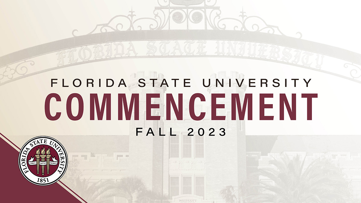 FSU to celebrate 2023 fall commencement Dec. 15 Florida State