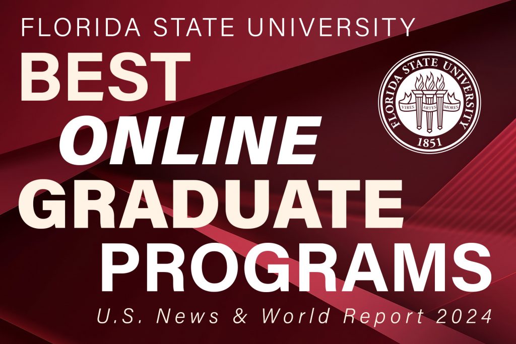 FSU's online graduate programs continue to shine Florida State