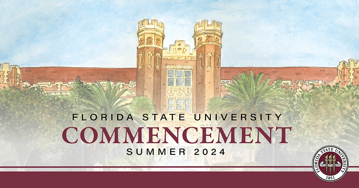 FSU to celebrate 2024 summer commencement Aug. 2 - Florida State ...