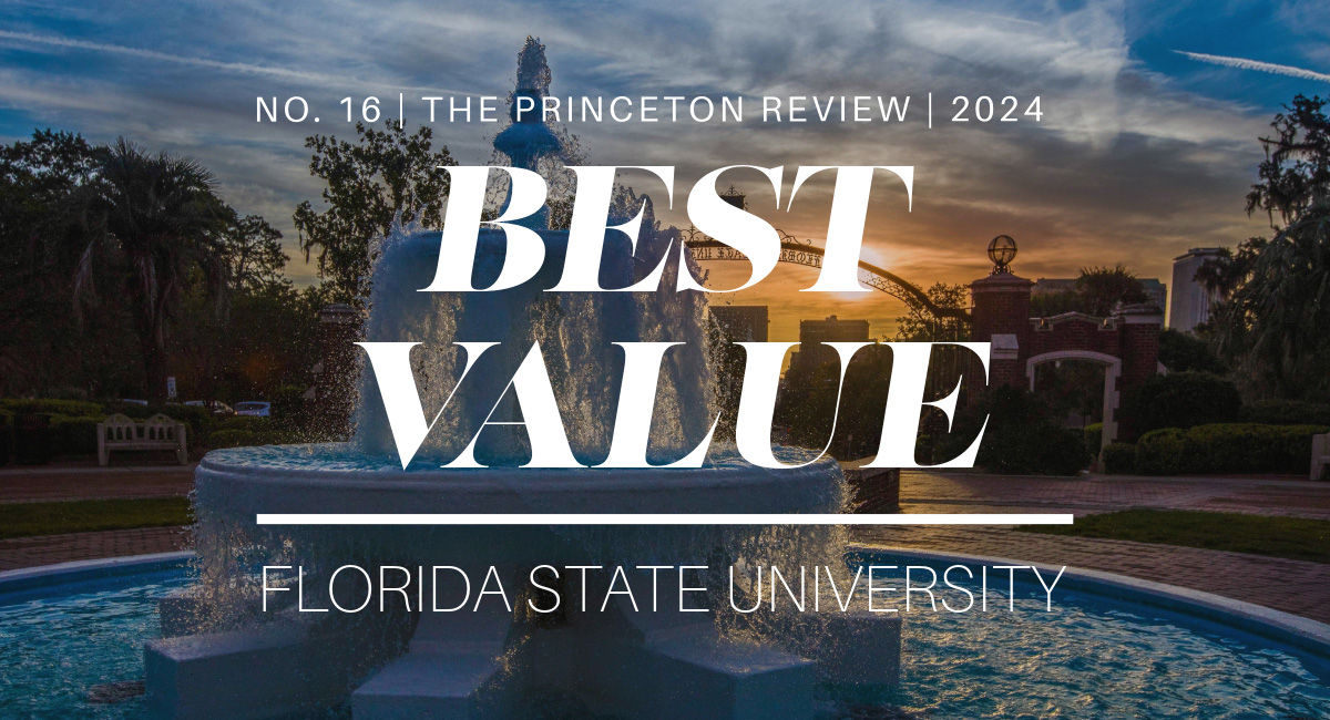 The Princeton Review names FSU the best value public university in Florida and number 16 in the country