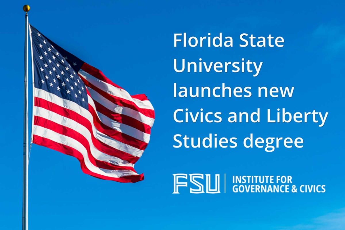 Graphic of American flag with text Florida State University launches new Civics and Liberty Studies degree. FSU and Institute for Governance and Civics logo.
