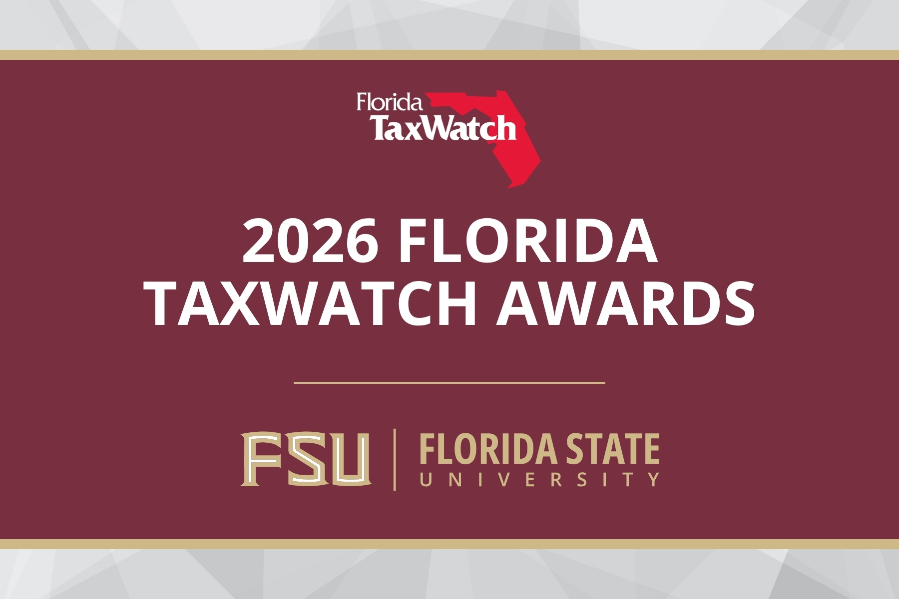 Graphic banner announcing the 2026 Florida TaxWatch Awards, featuring the Florida TaxWatch and Florida State University logos on a maroon background.